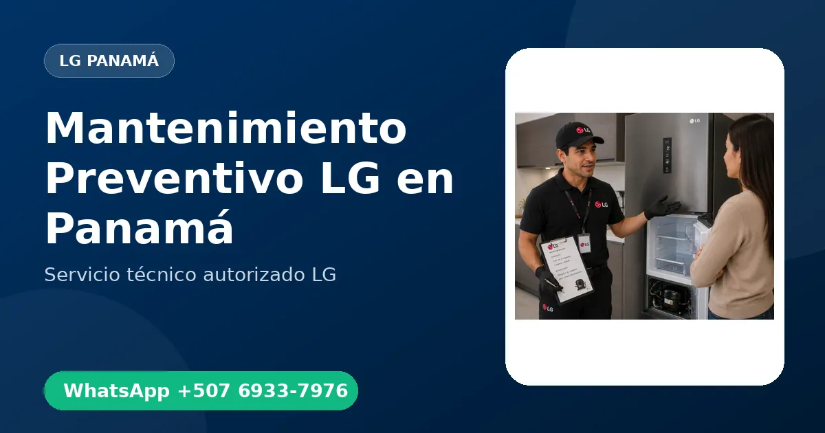 Plan de Mantenimiento Preventivo LG en Panamá