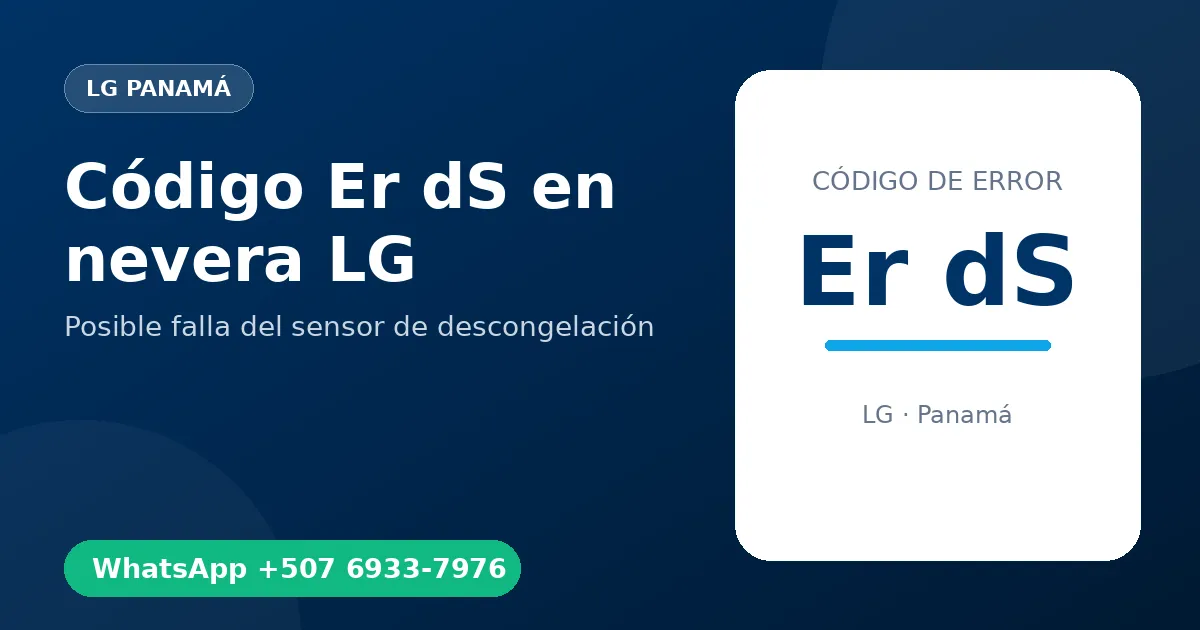 Código Er dS en nevera LG