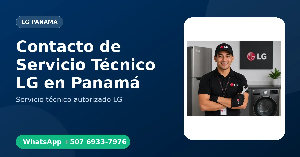Contacto de Servicio Técnico LG en Panamá