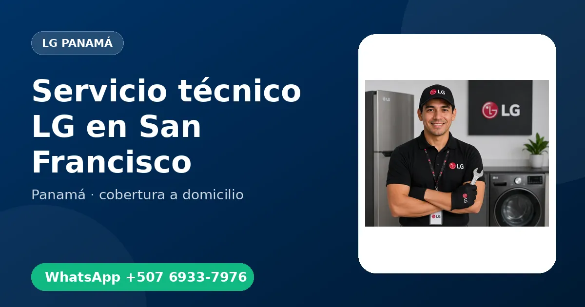 Servicio a domicilio LG en San Francisco